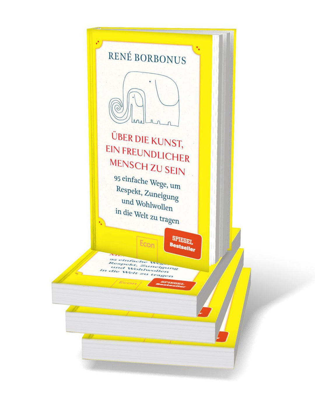 Über die Kunst, ein freundlicher Mensch zu sein | Borbonus, René