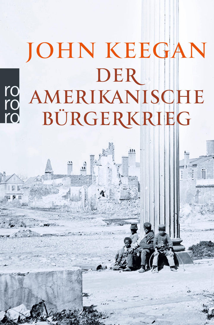 Der Amerikanische Bürgerkrieg | Keegan, John