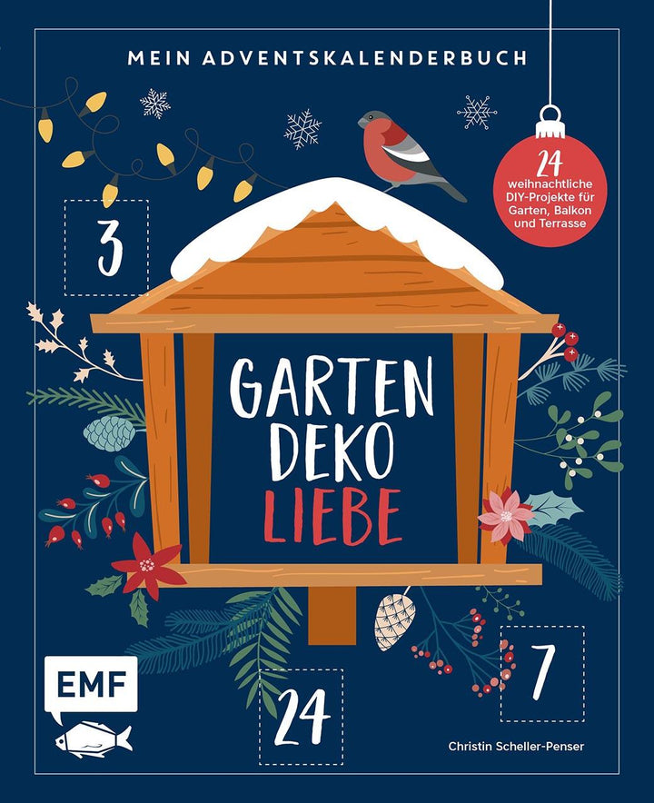 Mein Adventskalender-Buch: Gartendeko-Liebe | Scheller-Penser, Christin