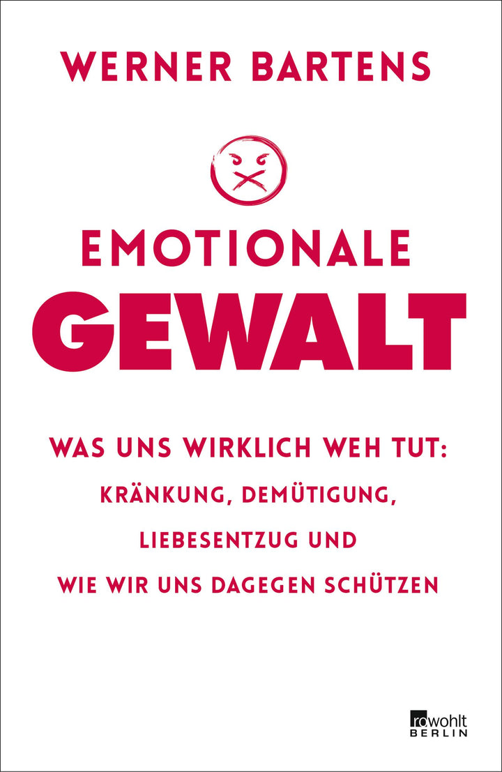 Emotionale Gewalt | Bartens, Werner