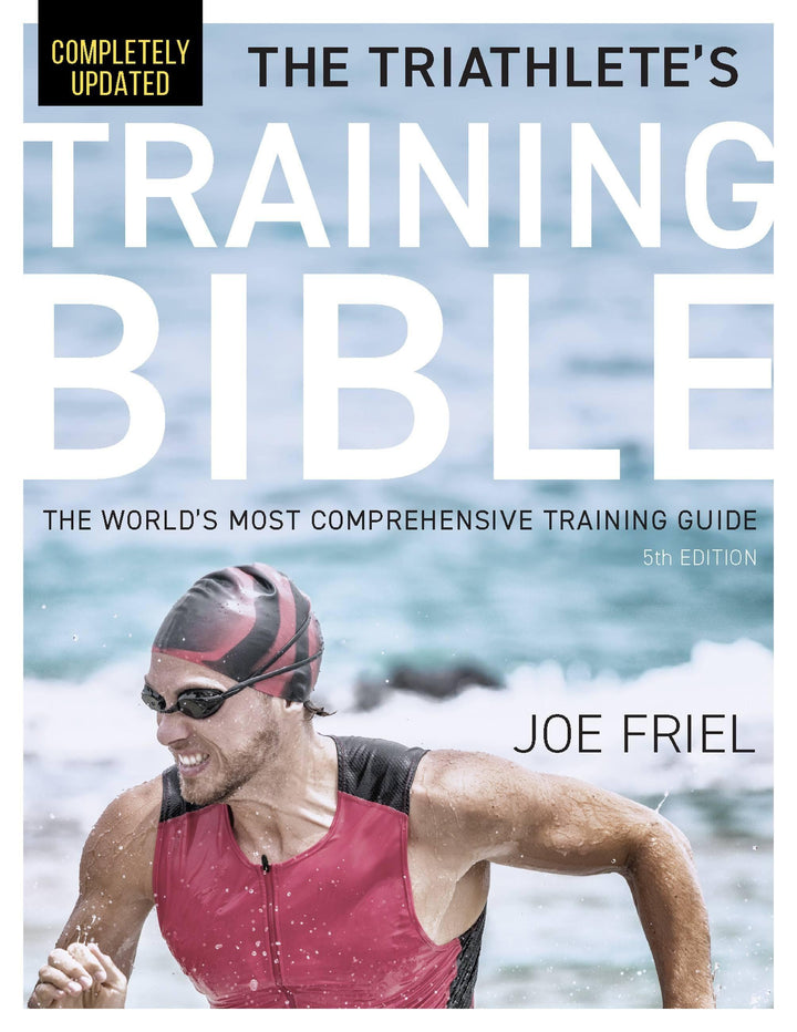 The Triathlete's Training Bible | Friel, Joe