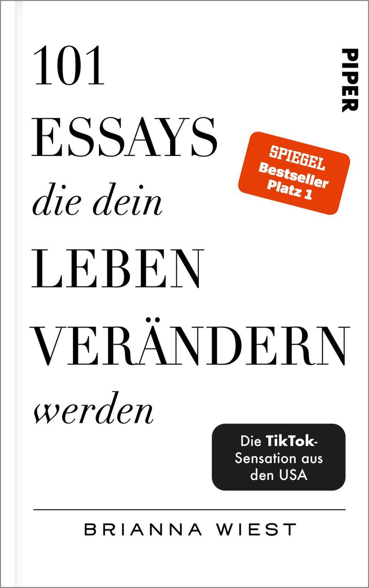 101 Essays, die dein Leben verändern werden | Wiest, Brianna