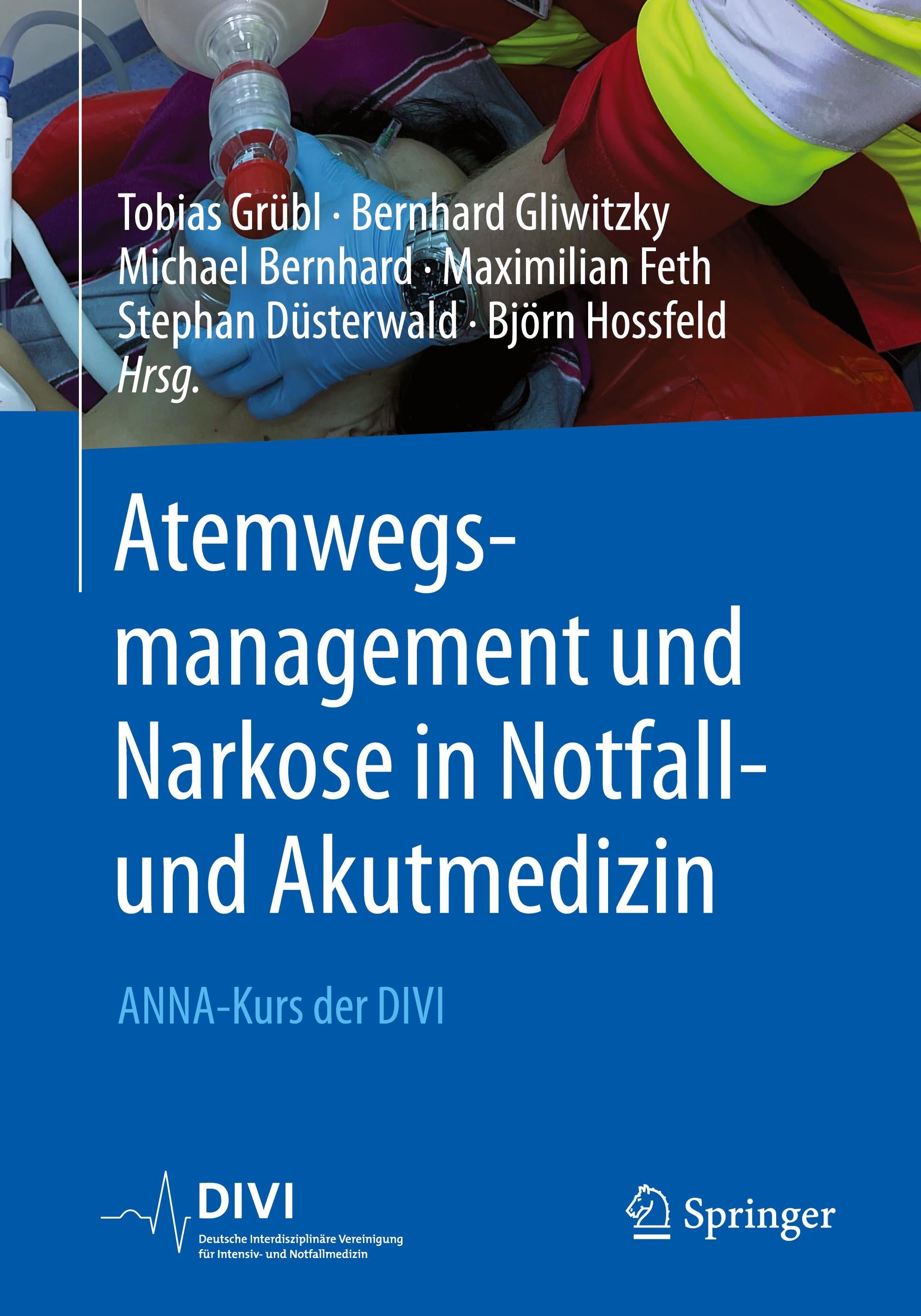 Atemwegsmanagement und Narkose in Notfall- und Akutmedizin | -