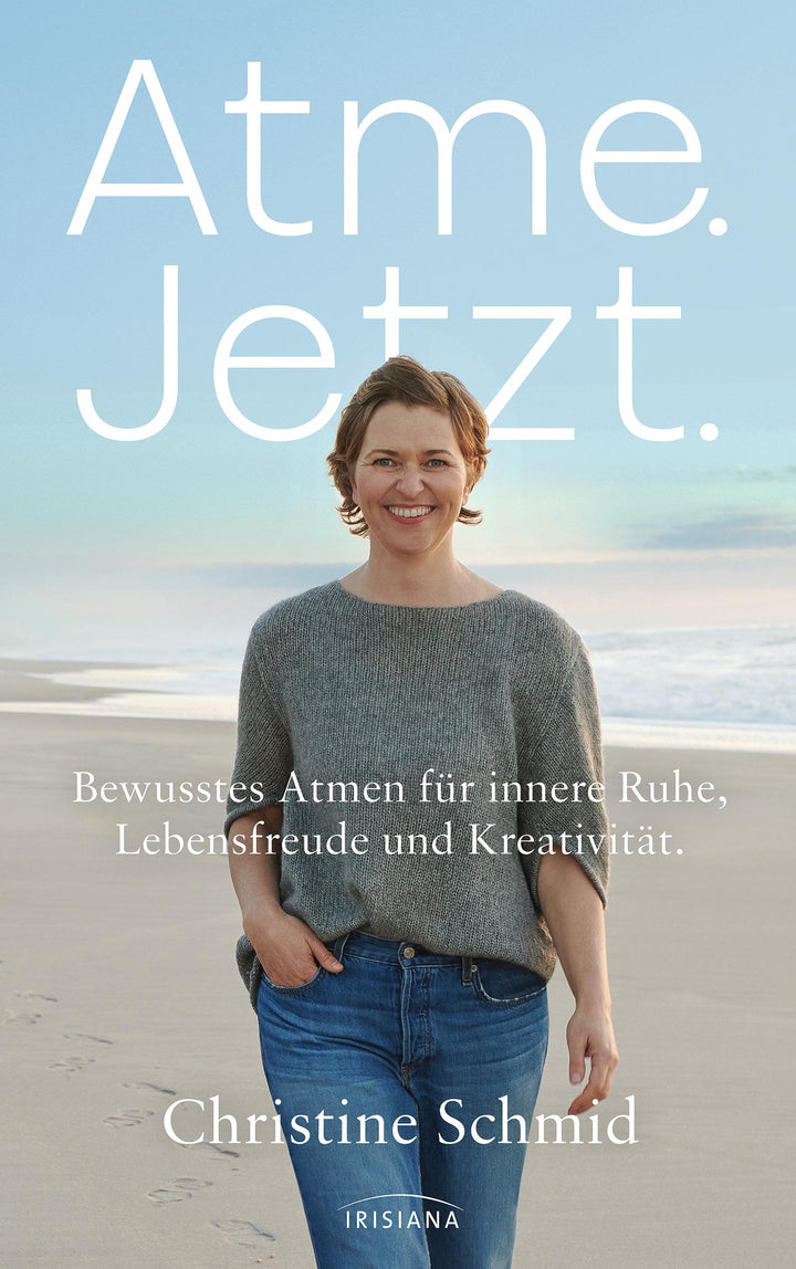 Atme. Jetzt. | Schmid, Christine