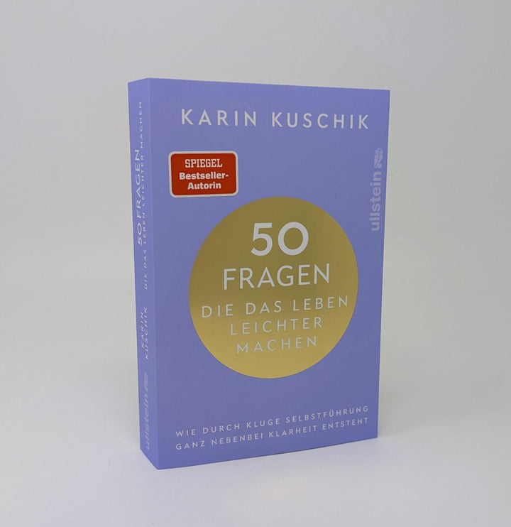 50 Fragen, die das Leben leichter machen | Kuschik, Karin