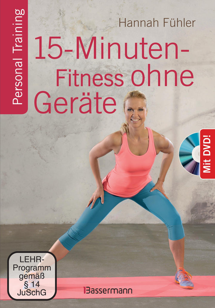 15-Minuten-Fitness ohne Geräte + DVD | Fühler, Hannah