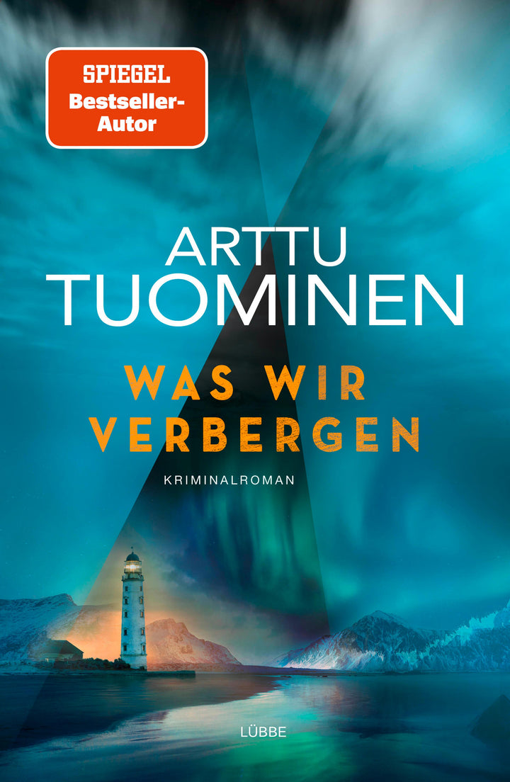 Was wir verbergen | Tuominen, Arttu