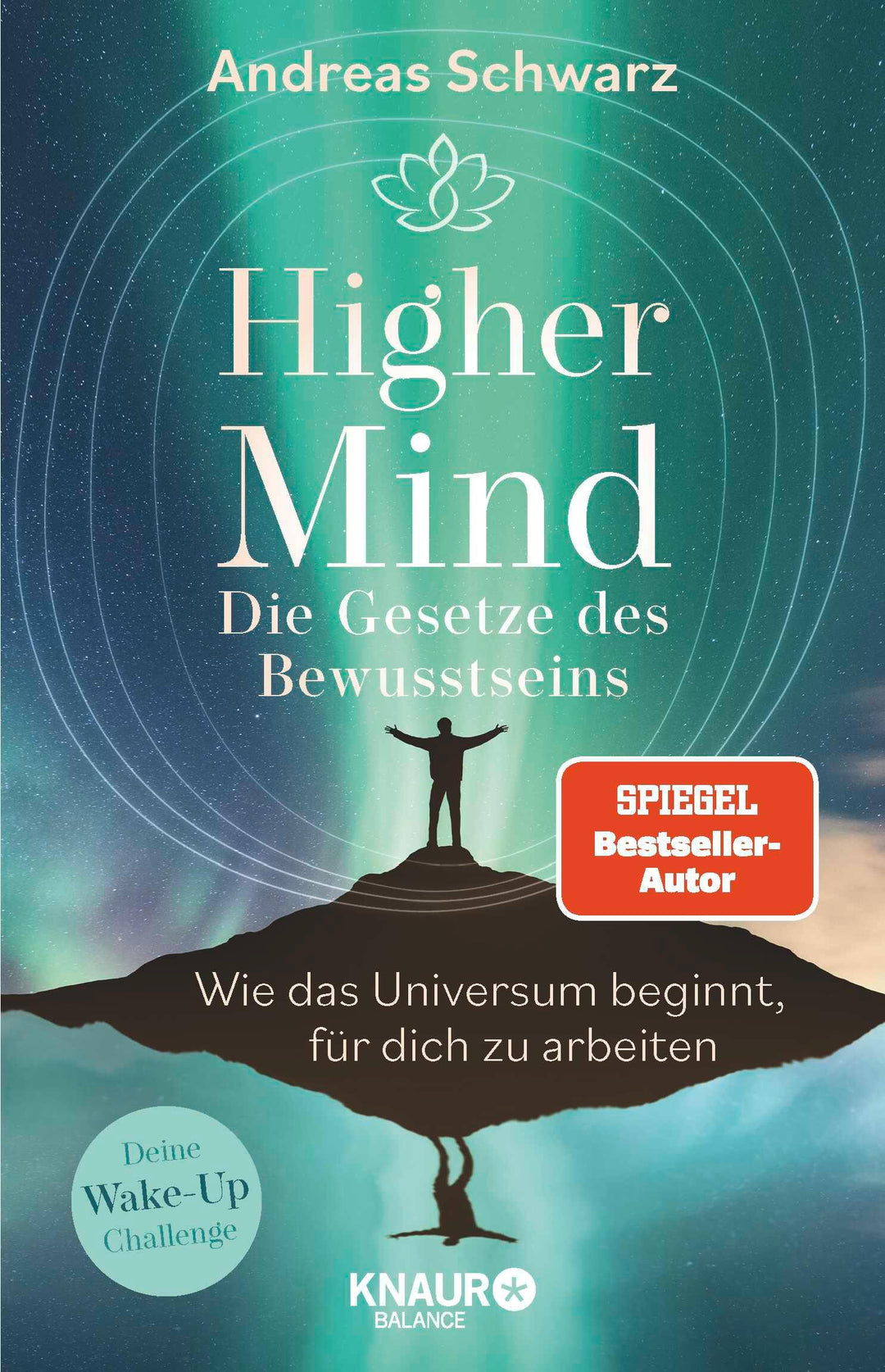 Higher Mind. Die Gesetze des Bewusstseins | Schwarz, Andreas