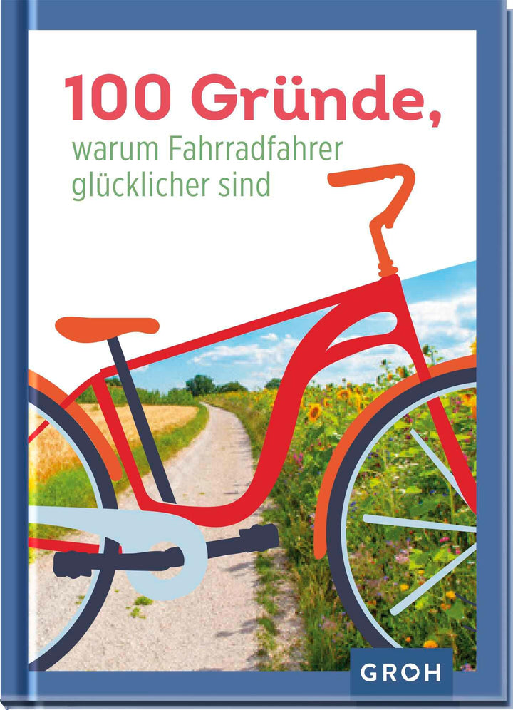 100 Gründe, warum Fahrradfahrer glücklicher sind | -