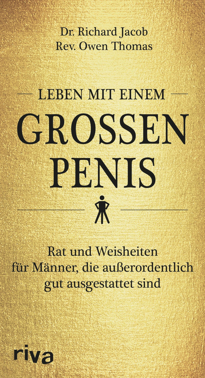 Leben mit einem großen Penis | Jacob, Richard | Thomas, Owen
