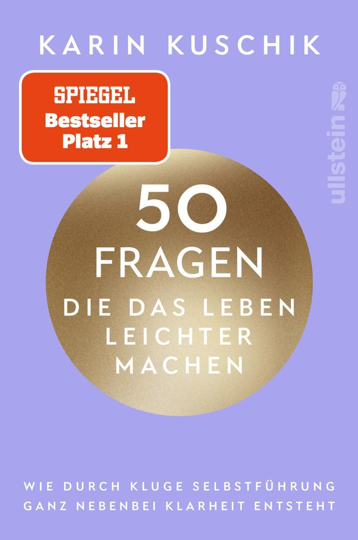 50 Fragen, die das Leben leichter machen | Kuschik, Karin
