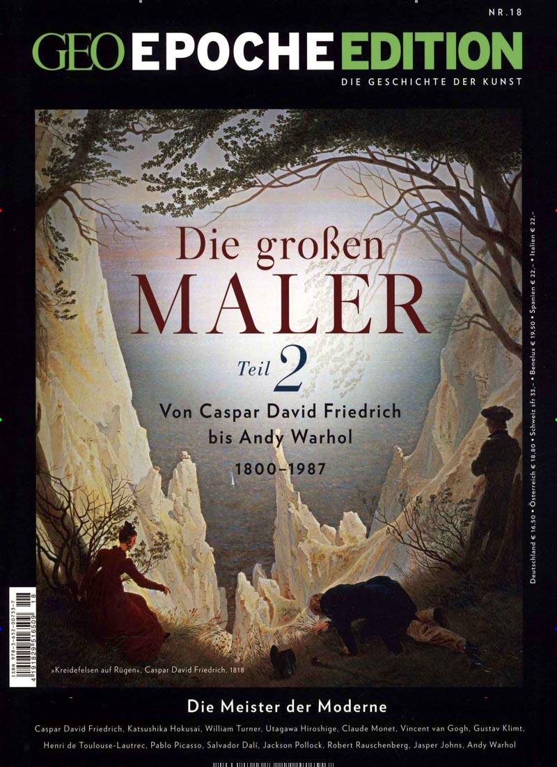 GEO Epoche Edition 18/2018 - Die großen Maler Teil 2 | Schaper, Michael