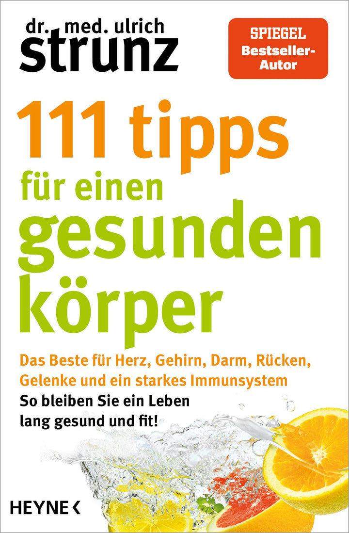 111 Tipps für einen gesunden Körper | Strunz, Ulrich