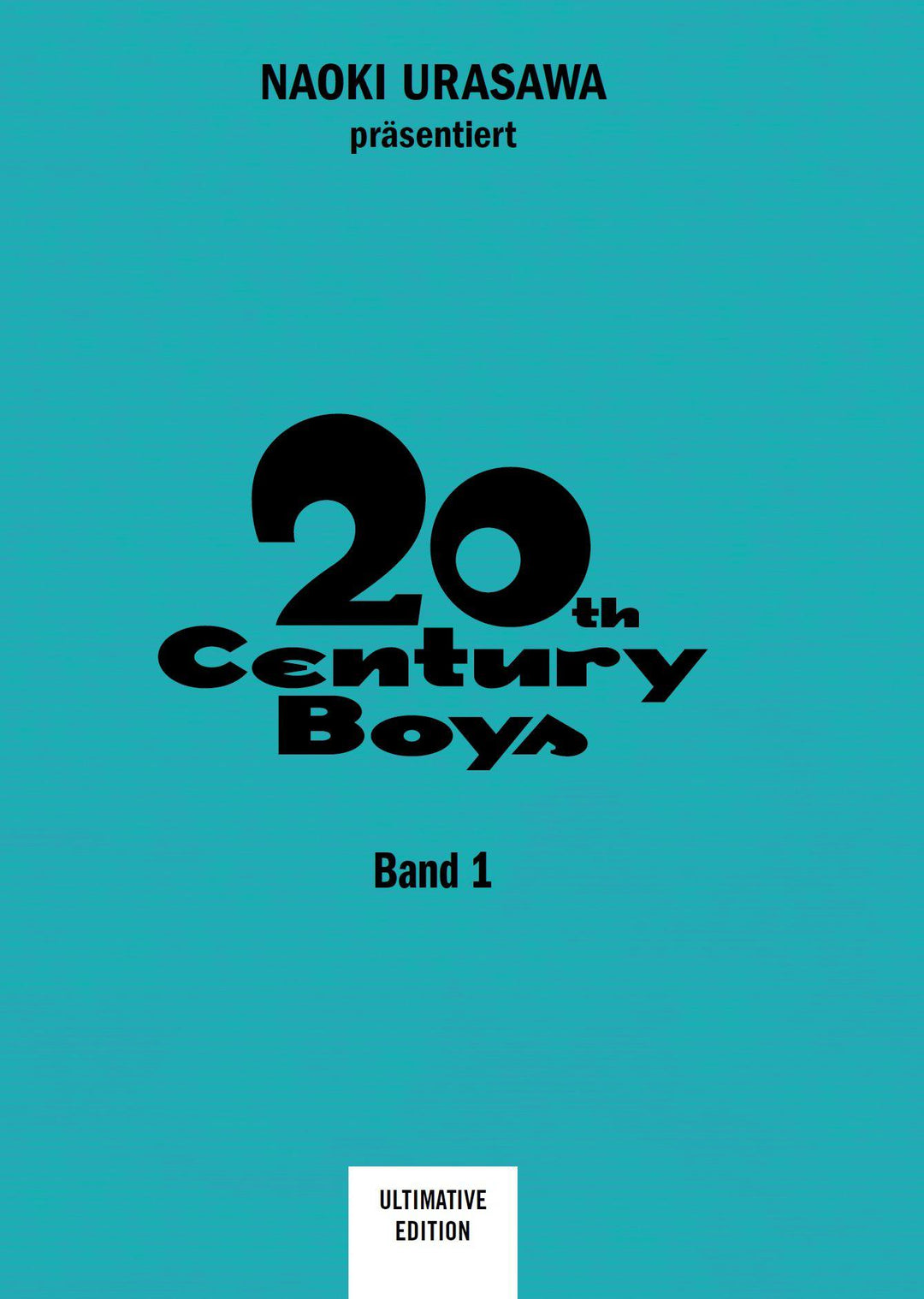 20th Century Boys: Ultimative Edition | Urasawa, Naoki