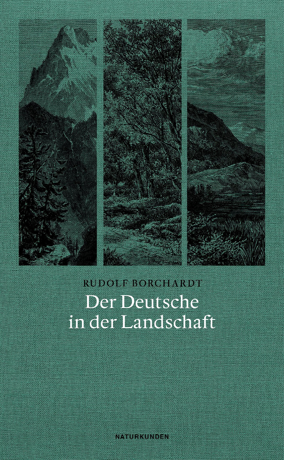 Der Deutsche in der Landschaft | Borchardt, Rudolf