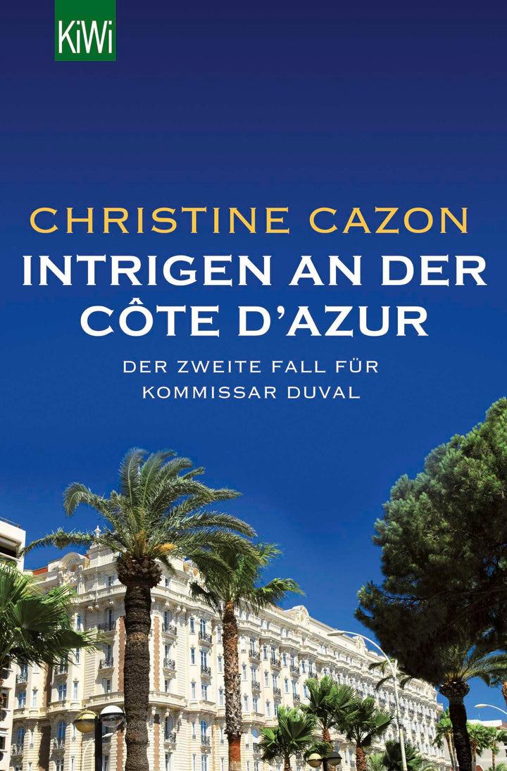 Intrigen an der Côte d'Azur | Cazon, Christine