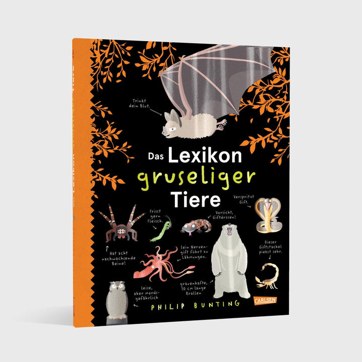Das Lexikon gruseliger Tiere | Bunting, Philip