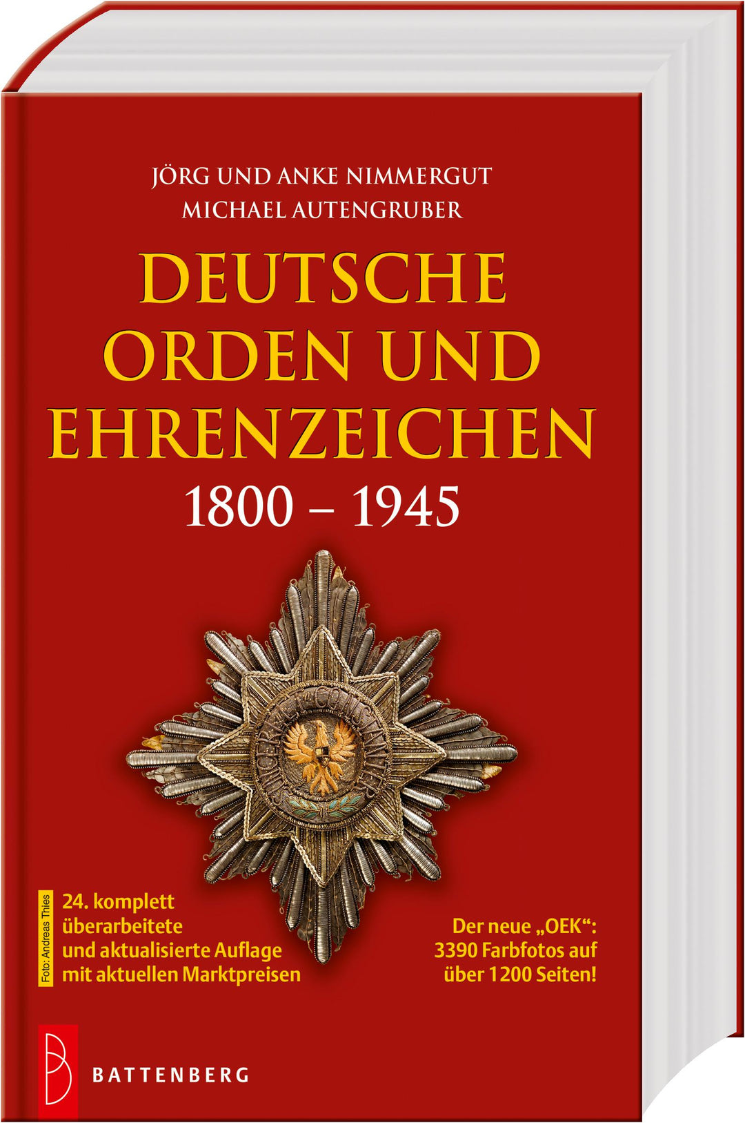Deutsche Orden und Ehrenzeichen 1800 - 1945 | Nimmergut, Jörg | Nimmergut, A...