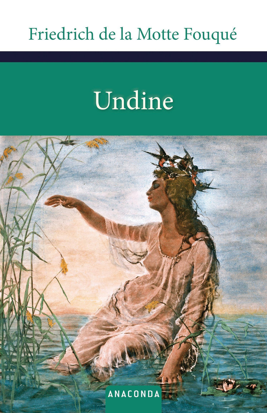 Undine | Fouqué, Friedrich de la Motte