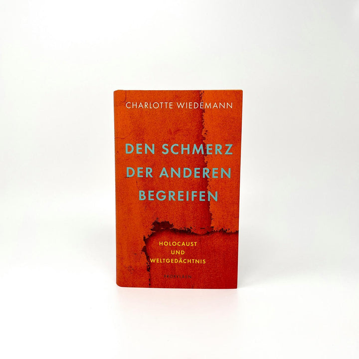 Den Schmerz der Anderen begreifen | Wiedemann, Charlotte