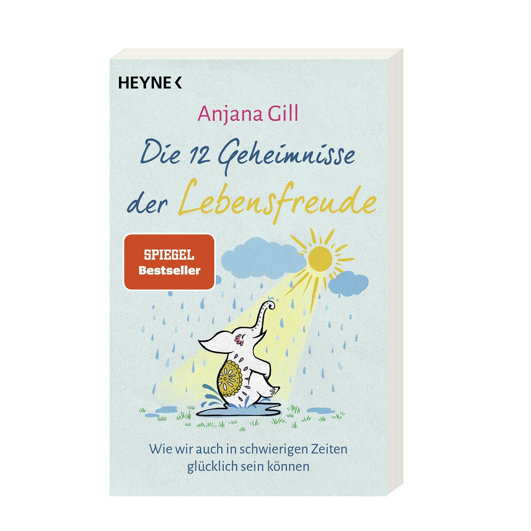 Die 12 Geheimnisse der Lebensfreude | Gill, Anjana