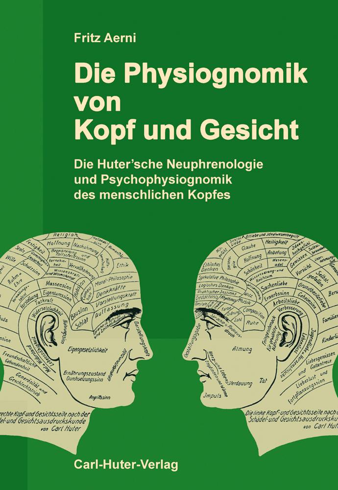 Die Physiognomik von Kopf und Gesicht | Aerni, Fritz