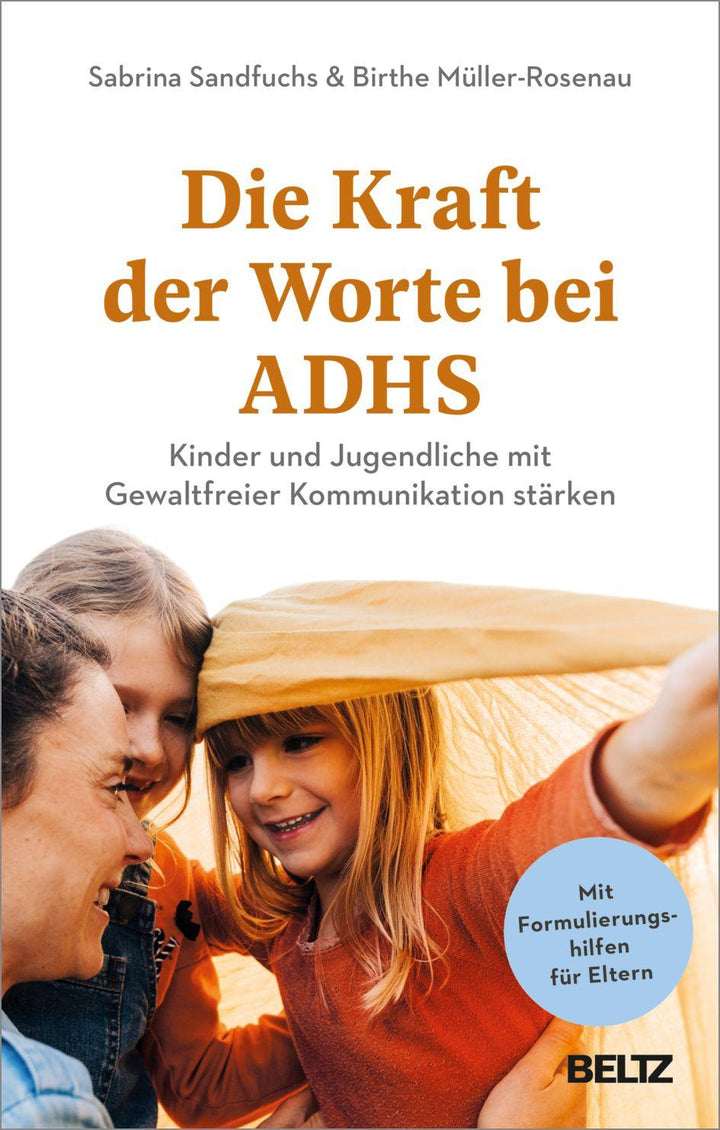 Die Kraft der Worte bei ADHS | Sandfuchs, Sabrina | Müller-Rosenau, Birthe