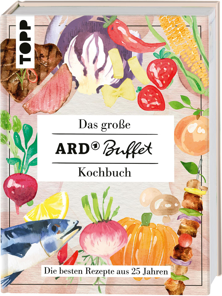 Das große ARD-Buffet-Kochbuch | -