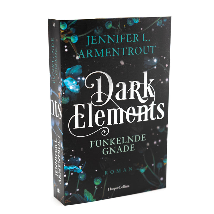 Dark Elements 6 - Funkelnde Gnade | Armentrout, Jennifer L.
