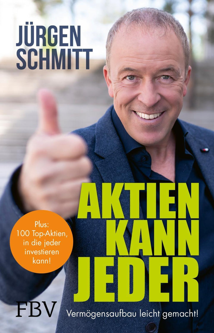 Aktien kann jeder | Schmitt, Jürgen