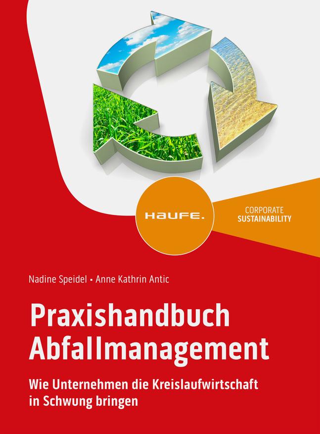 Praxishandbuch Abfallmanagement | Speidel, Nadine | Antic, Anne Kathrin