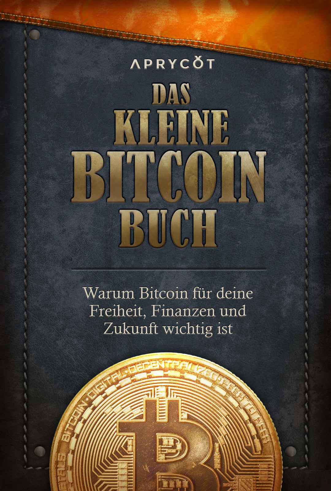 Das kleine Bitcoin-Buch | The Bitcoin Collective | Buenaventura, Luis | Glad...