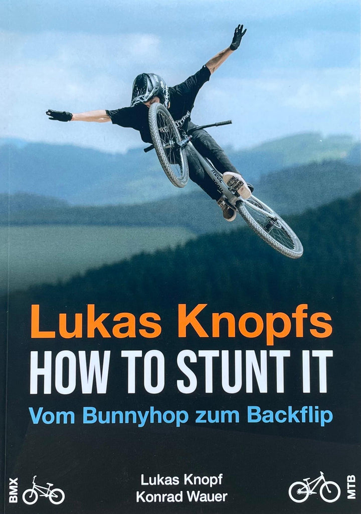 Lukas Knopfs How to Stunt it | Wauer, Konrad | Knopf, Lukas