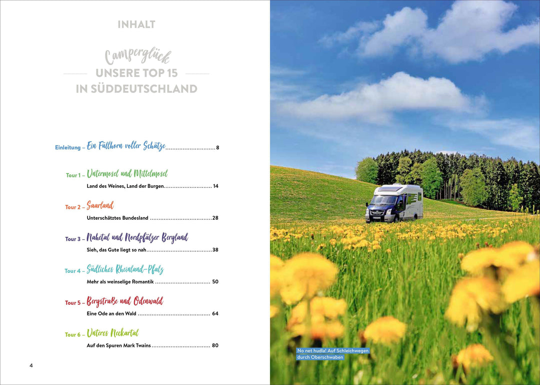 Camperglück Deutschlands Süden. Unterwegs auf Traumrouten zwischen Mosel und...