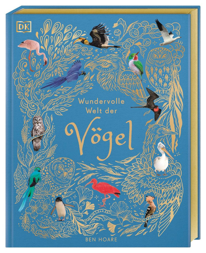Wundervolle Welt der Vögel | Hoare, Ben