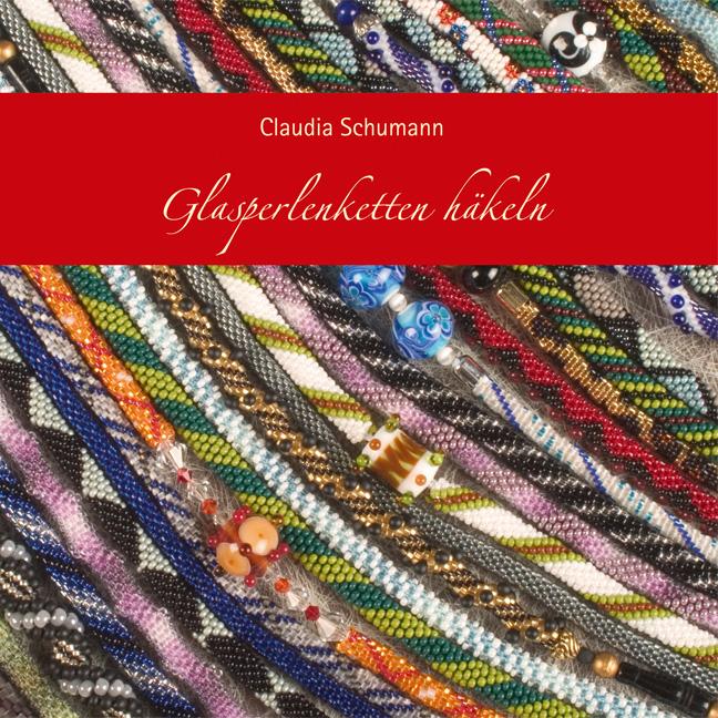 Glasperlenketten häkeln | Schumann, Claudia