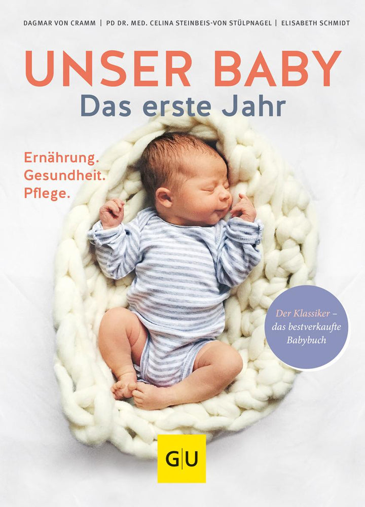 Unser Baby. Das erste Jahr | Cramm, Dagmar von | Steinbeis-Von Stülpnagel, C...
