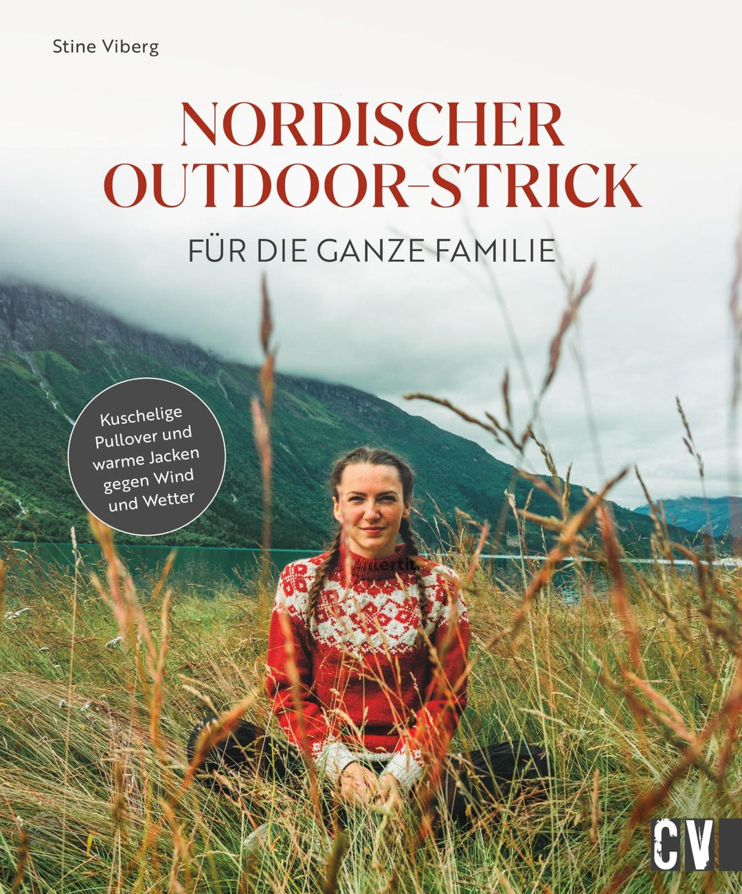 Nordischer Outdoor-Strick für die ganze Familie | Viberg, Stine