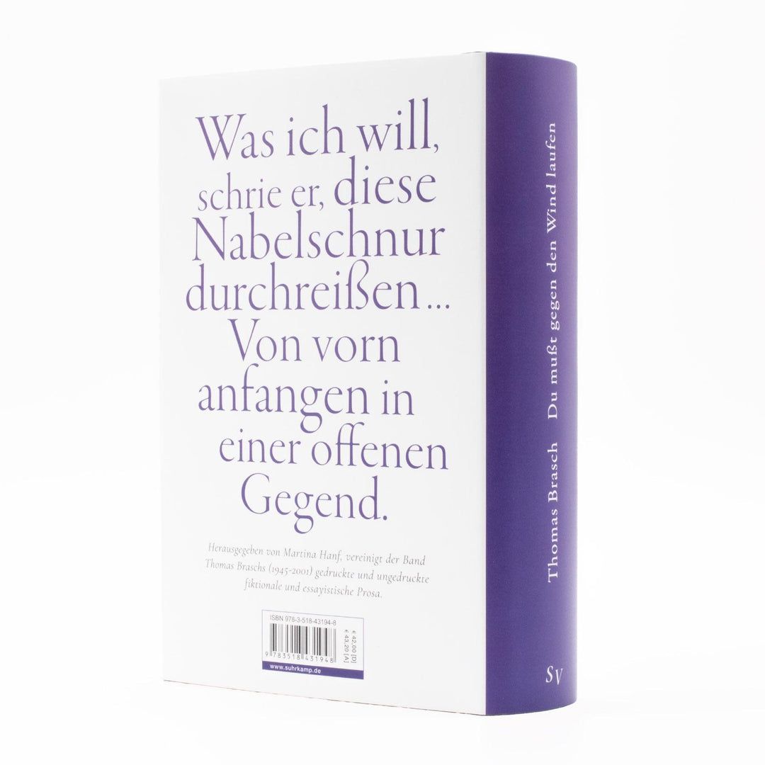 'Du mußt gegen den Wind laufen' | Brasch, Thomas