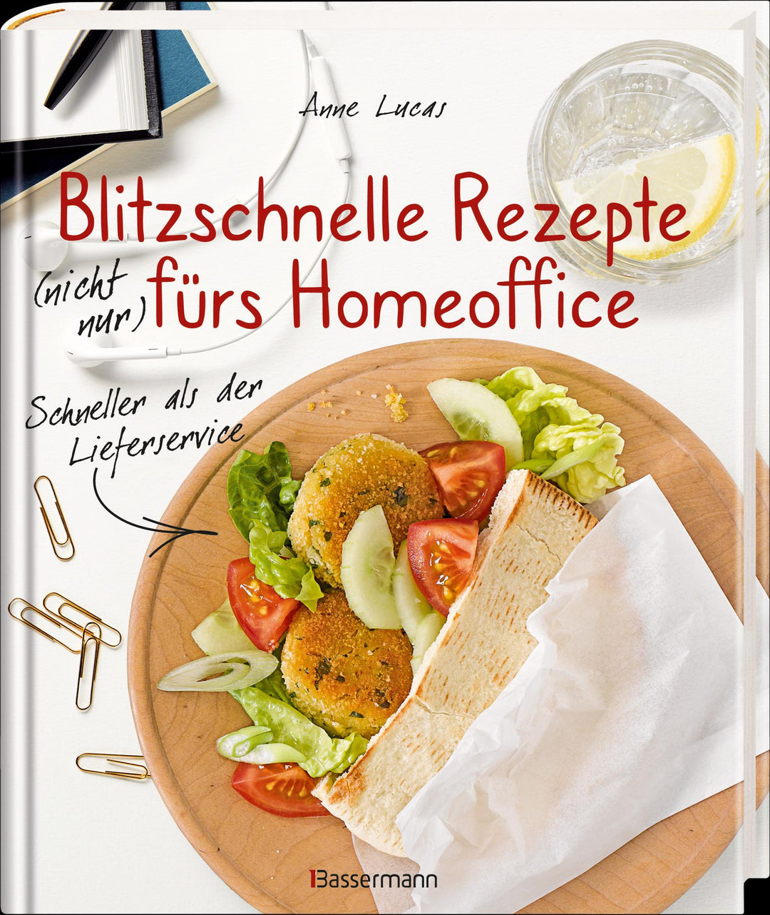 Blitzschnelle Rezepte (nicht nur) fürs Homeoffice. Einfach, lecker und gesun...