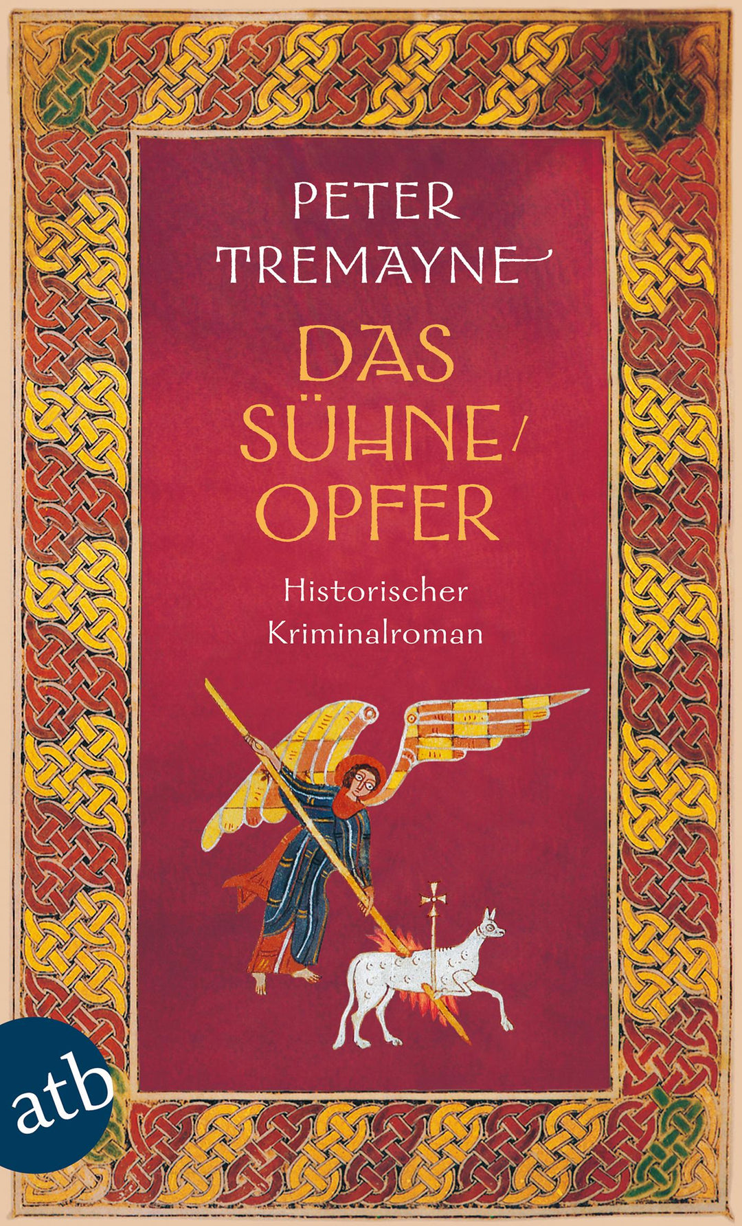 Das Sühneopfer | Tremayne, Peter