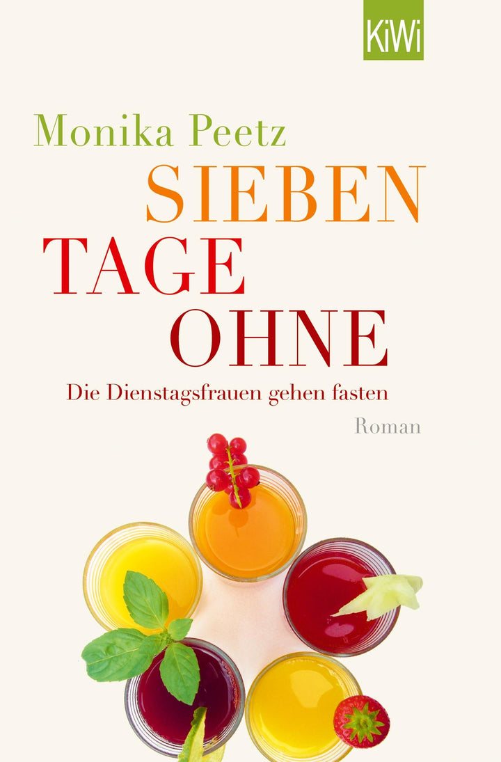 Sieben Tage ohne | Peetz, Monika