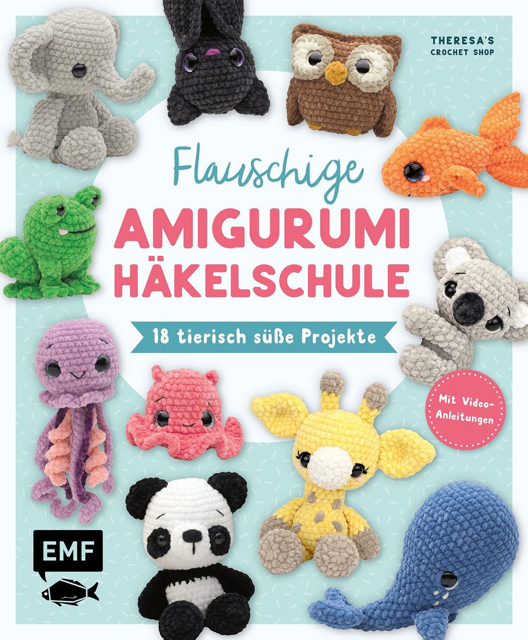 Flauschige Amigurumi-Häkelschule | Kicher, Theresa