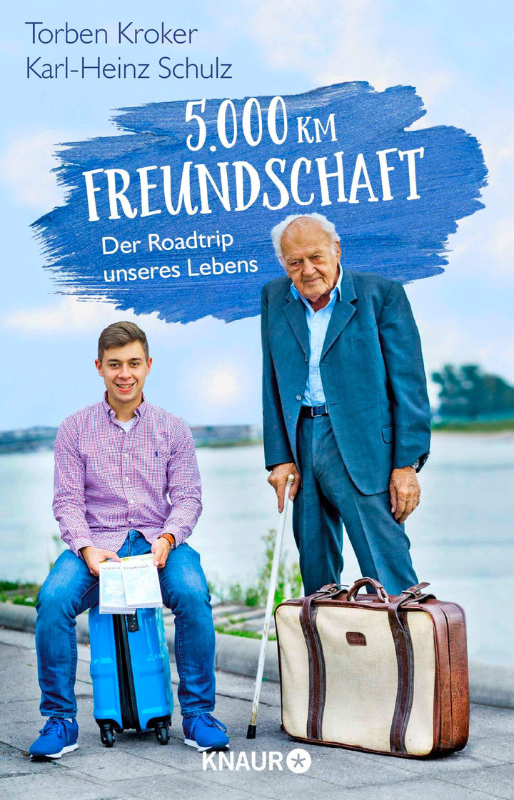 5.000 km Freundschaft | Kroker, Torben | Schulz, Karl-Heinz