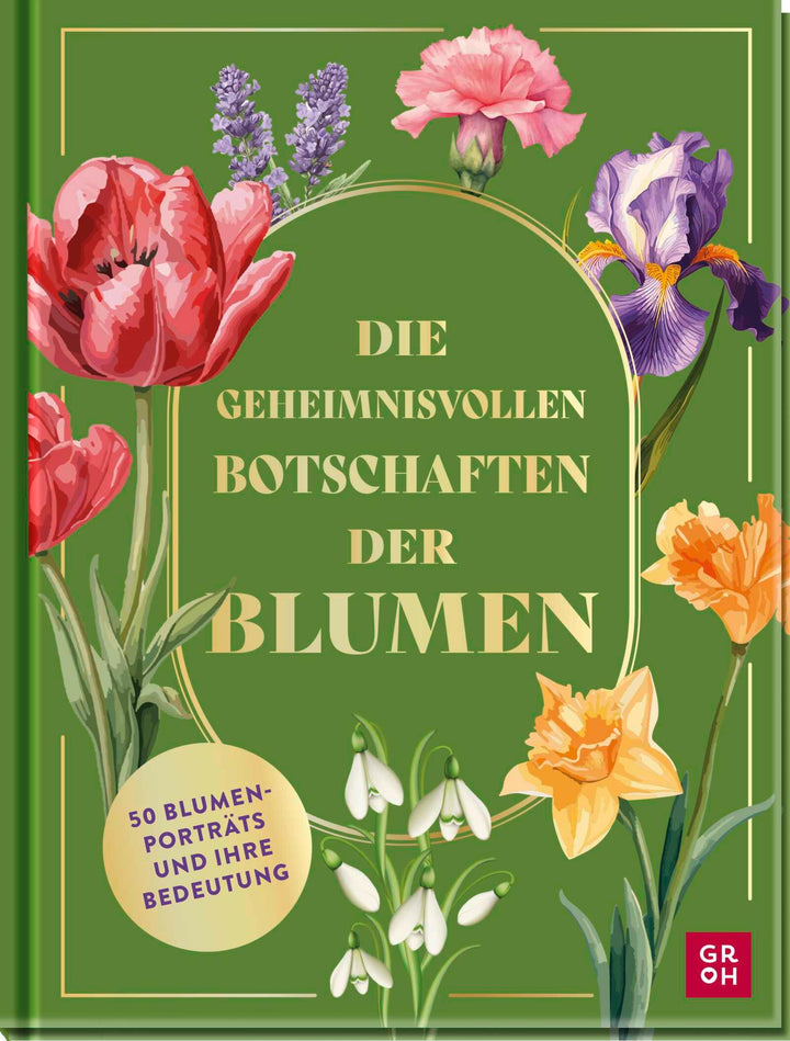 Die geheimnisvollen Botschaften der Blumen | -