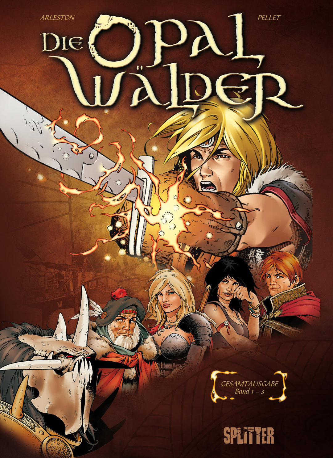 Die Opalwälder Gesamtausgabe 01 (Band 1-3 ) | Arleston