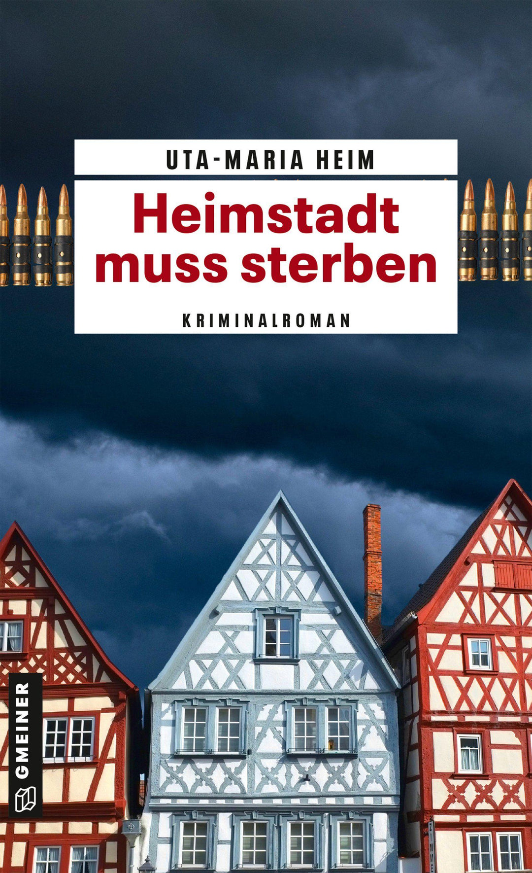 Heimstadt muss sterben | Heim, Uta-Maria