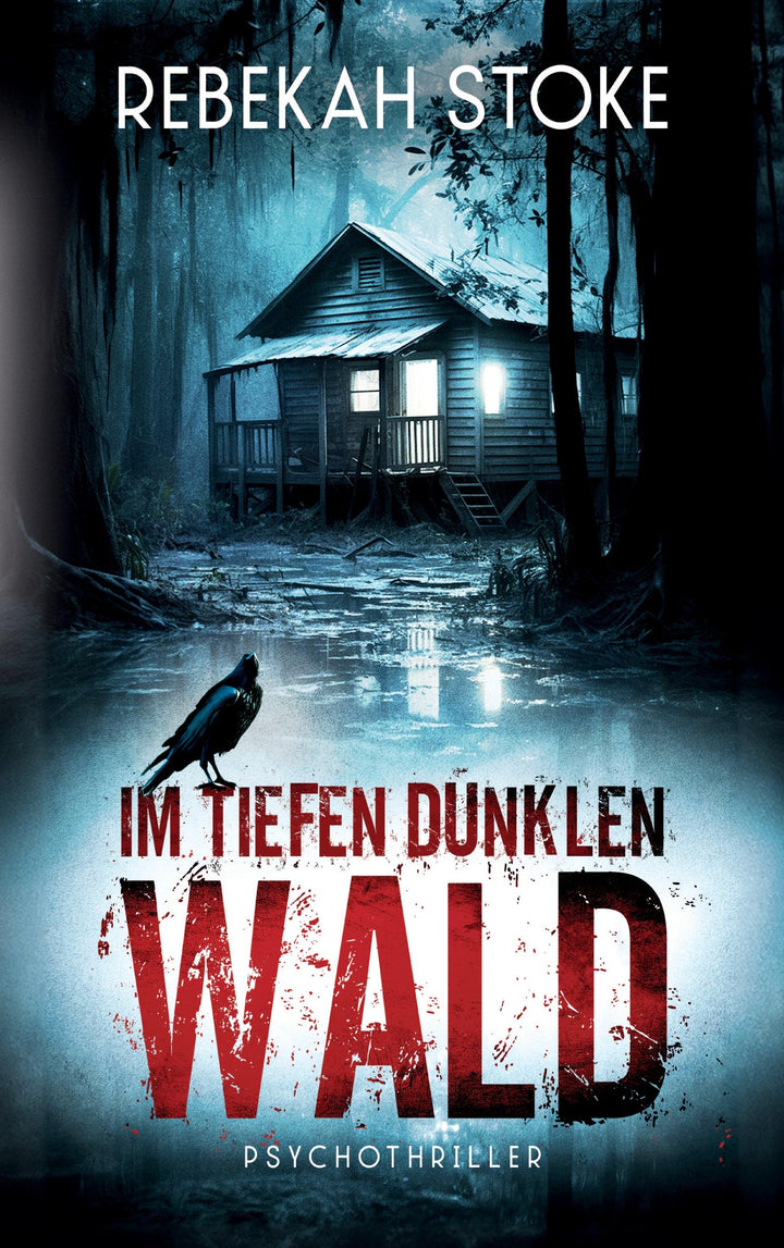 Im tiefen dunklen Wald | Stoke, Rebekah