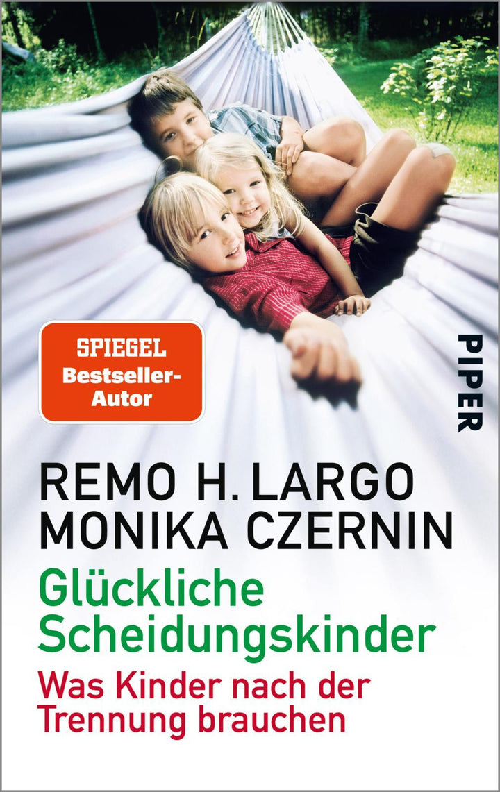 Glückliche Scheidungskinder | Largo, Remo H. | Czernin, Monika