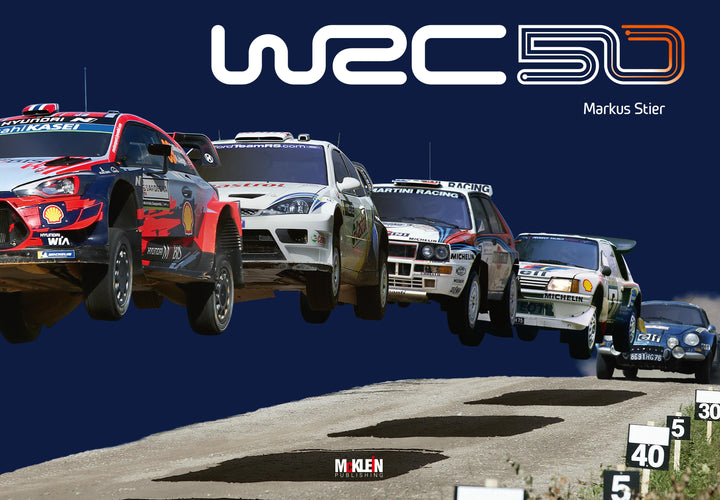 WRC 50 - The Story of the World Rally Championship 1973-2022 | Stier, Markus